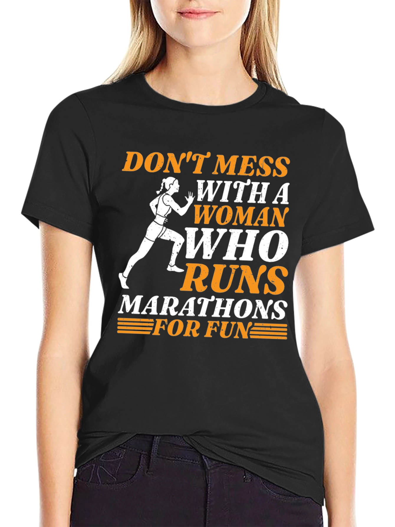 Dont Mess With A Woman Who Runs Marathons T-Shirt