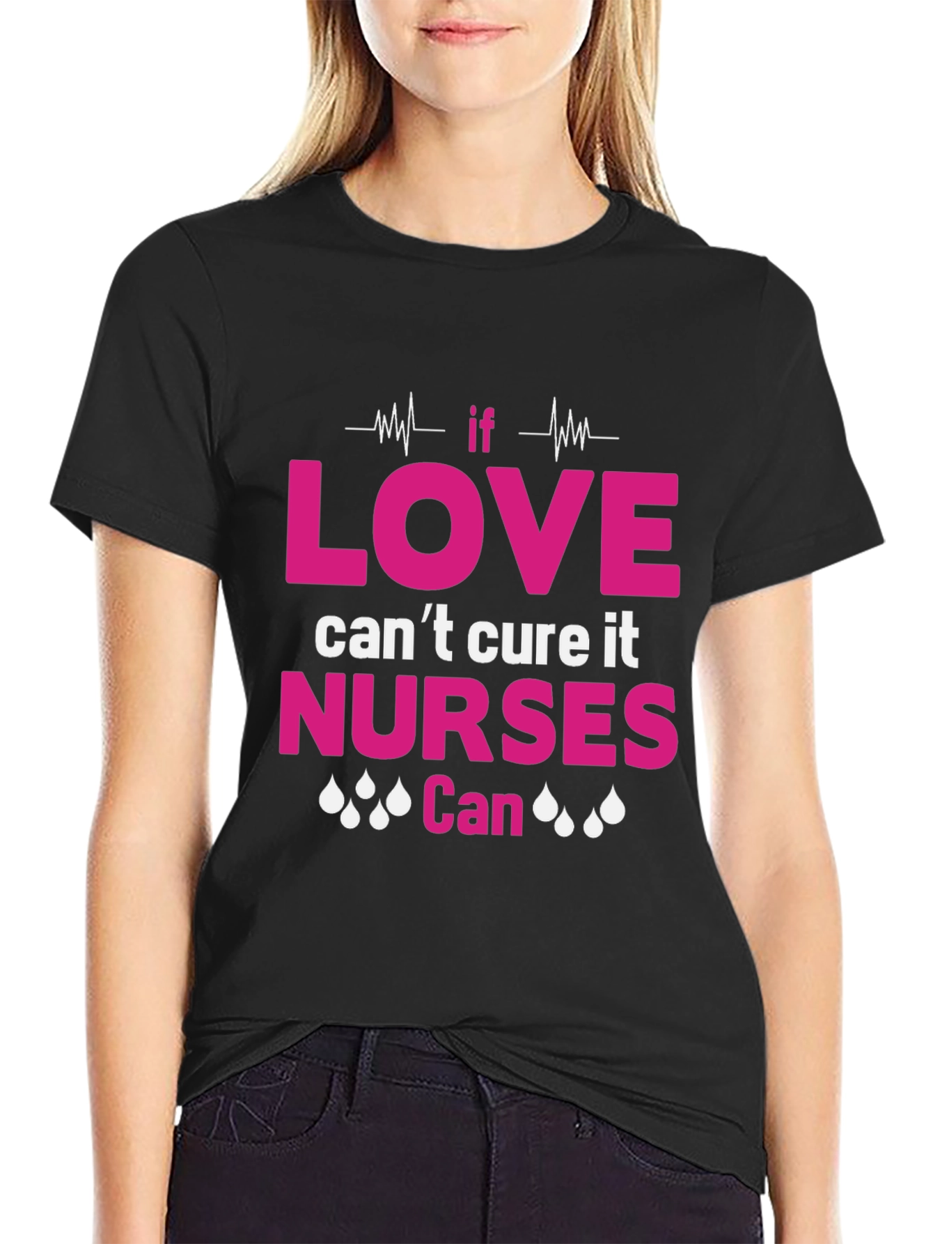 Nurses Can Cure It T-Shirt - Black