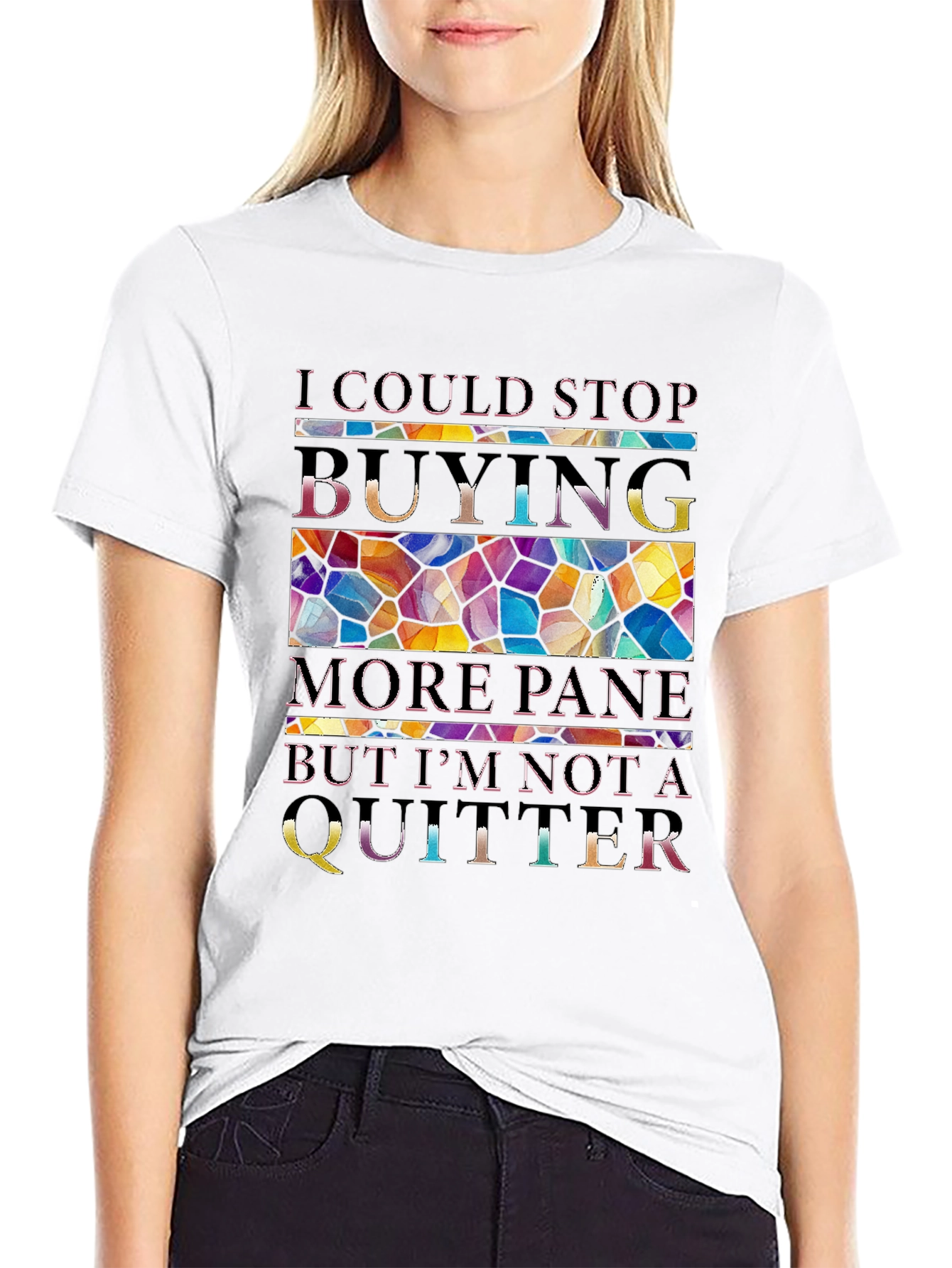 I Could Stop Buying More Pane T-Shirt