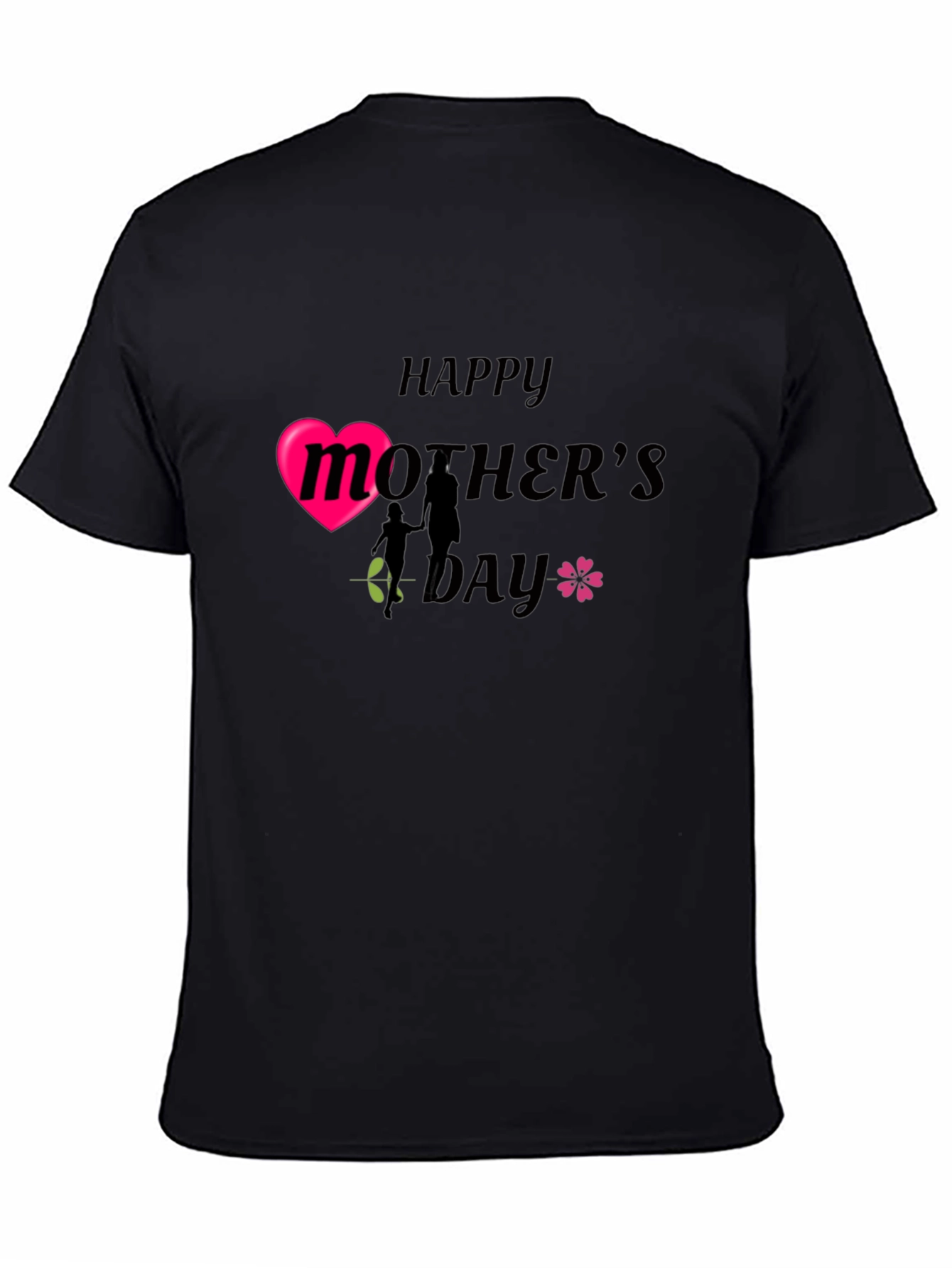 Happy Mothers Day T-Shirt - Black Graphic Tee