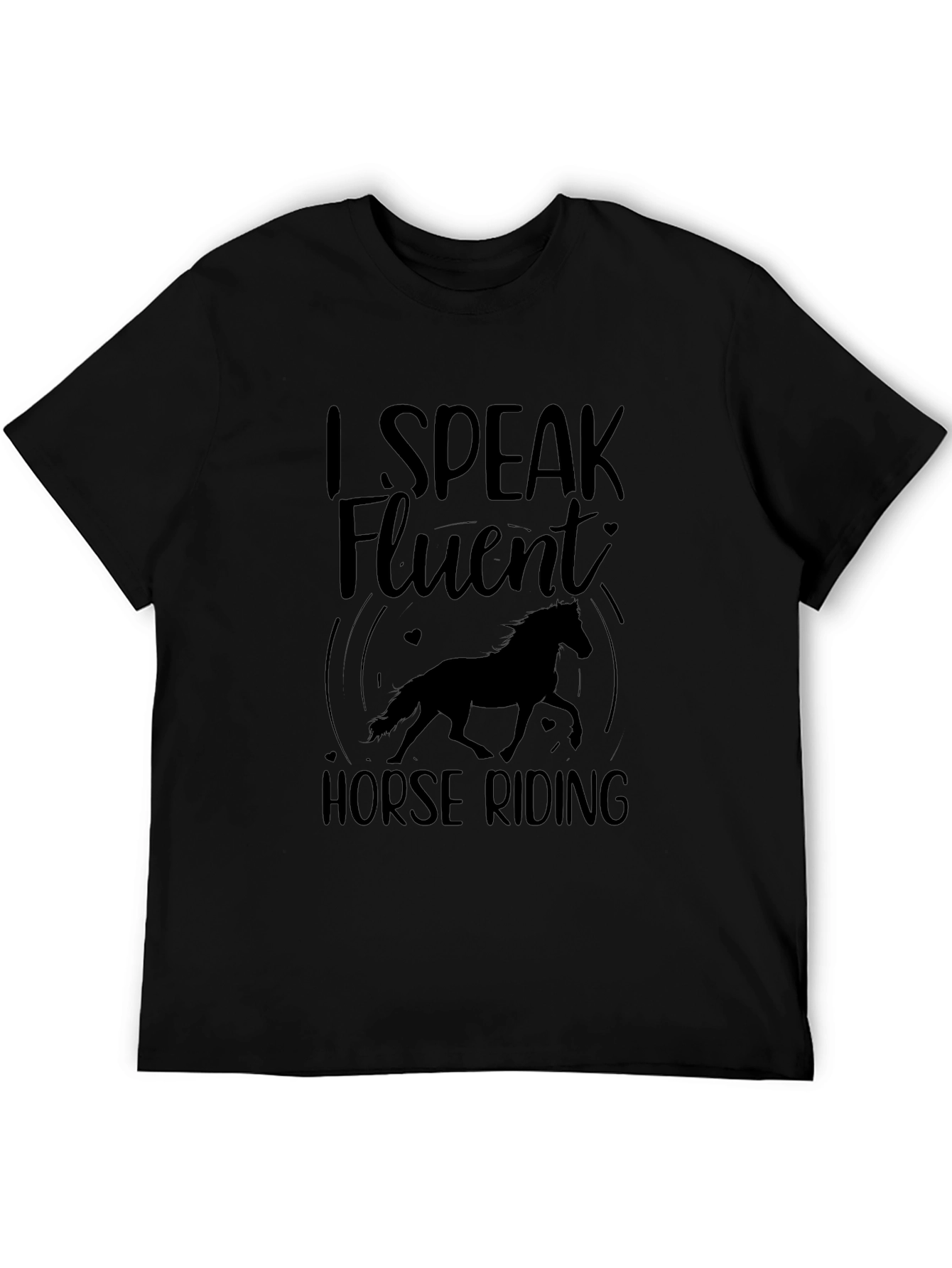 I Speak Fluent Horse Riding T-Shirt