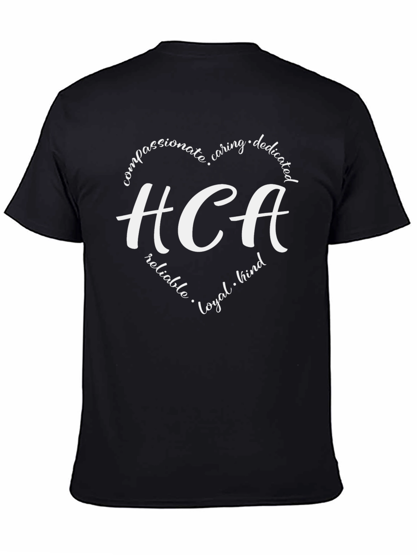 HCA Heart Graphic T-Shirt - Compassionate Caring Dedicated