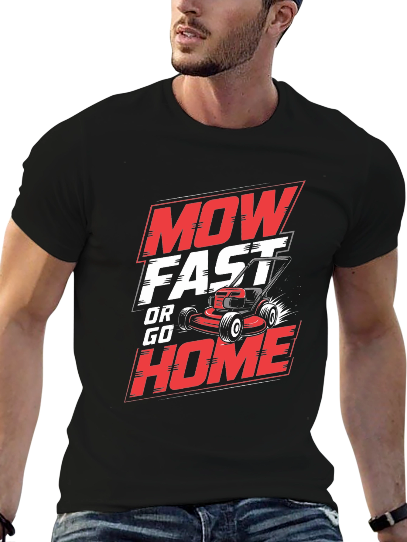 Mow Fast or Go Home Graphic T-Shirt