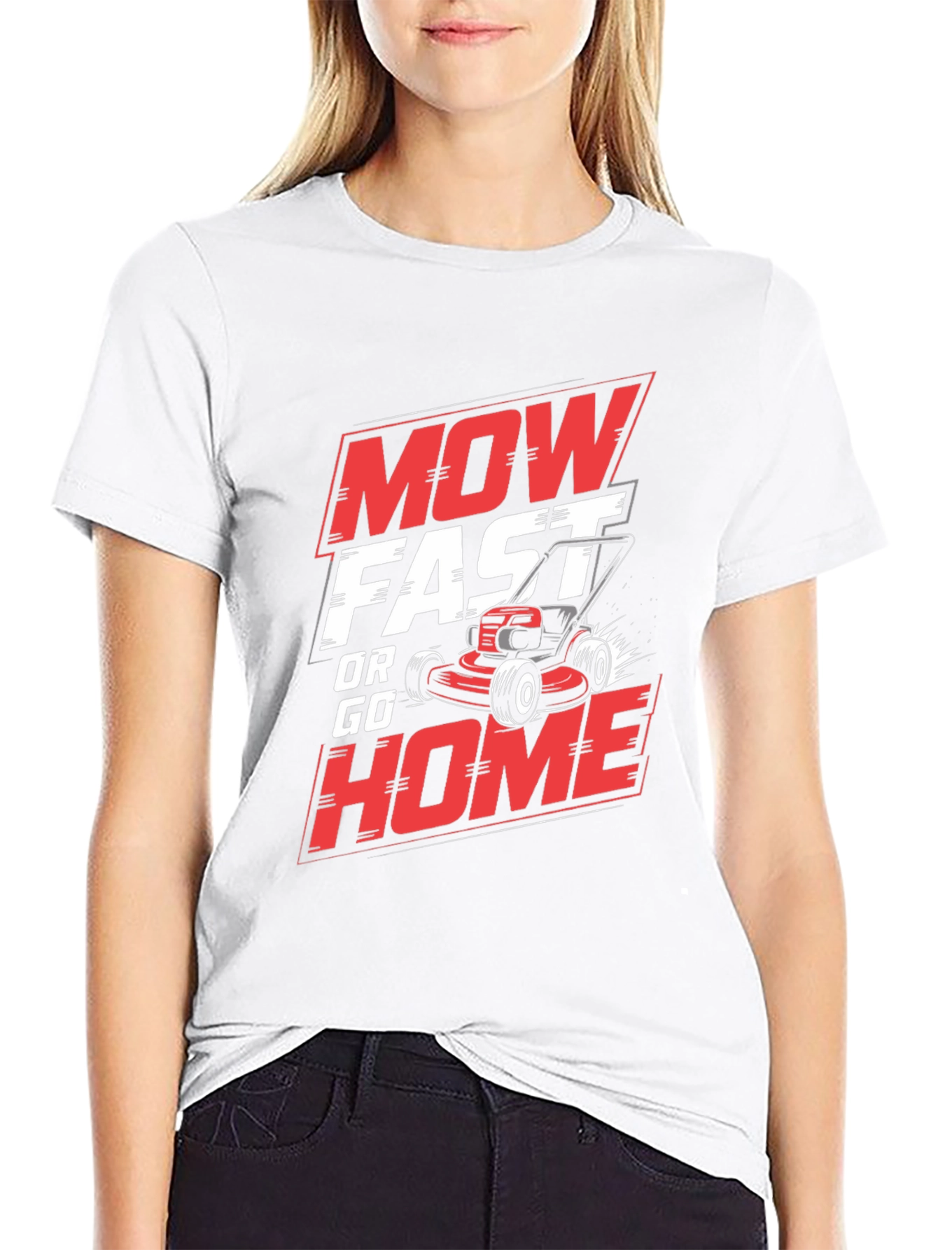 Mow Fast or Go Home Graphic T-Shirt
