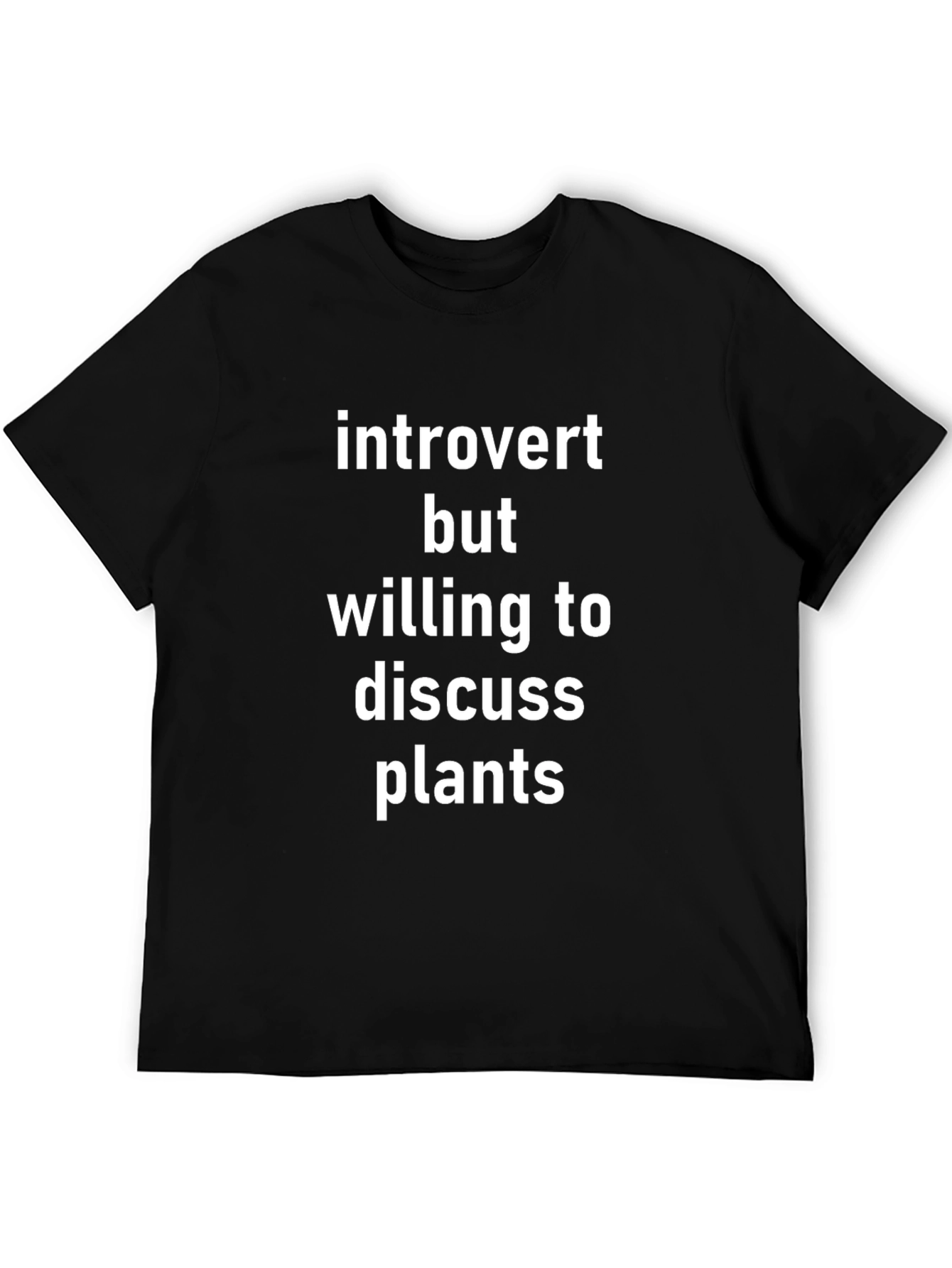 Introvert Plant Lover T-Shirt: Discussing Plants