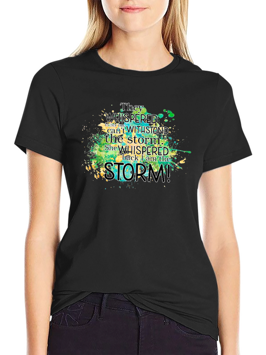I Am The Storm T-Shirt - Inspiring Graphic Tee