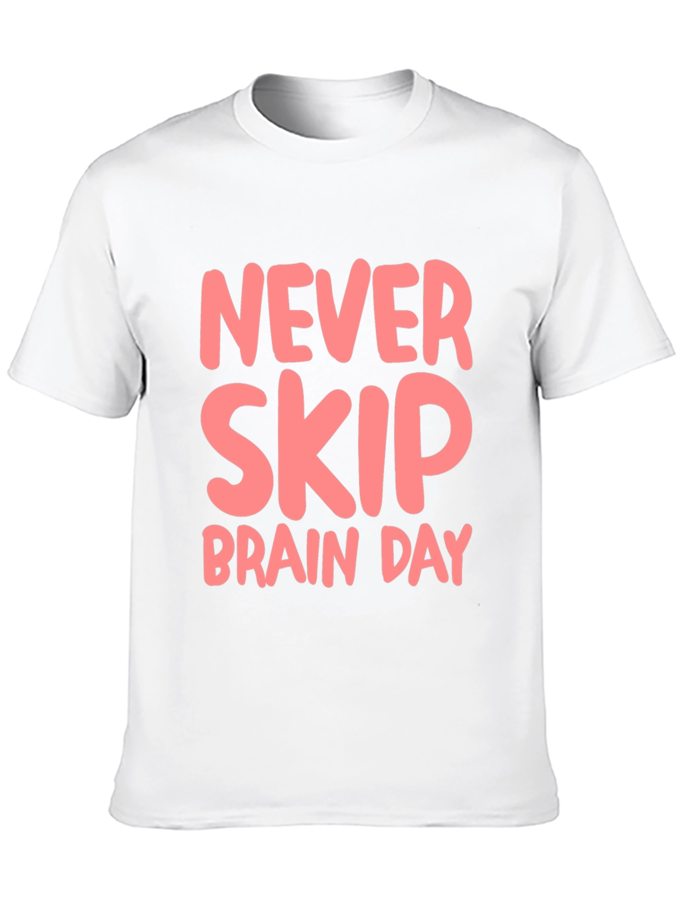 Never Skip Brain Day Black T-Shirt