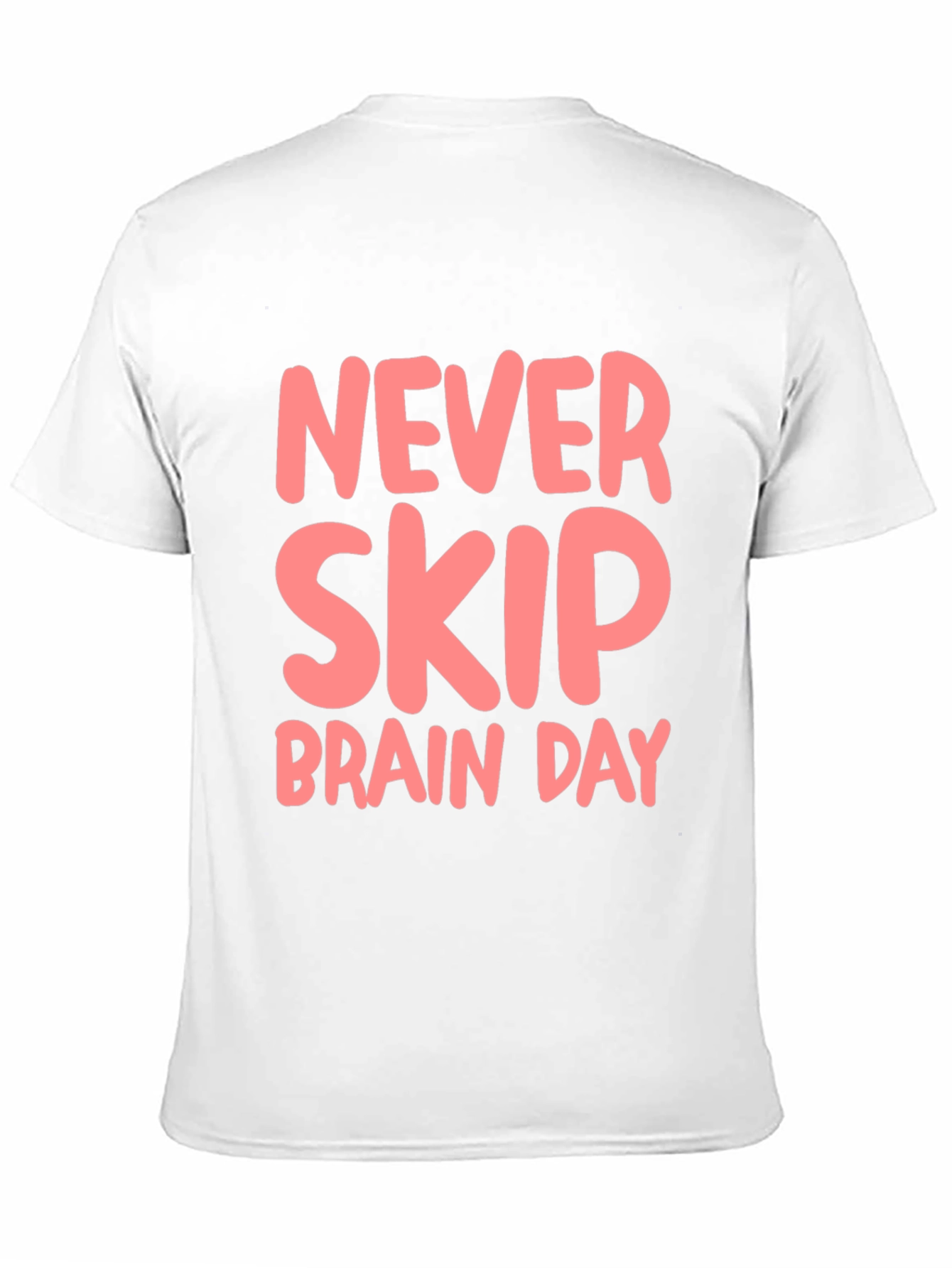 Never Skip Brain Day Black T-Shirt