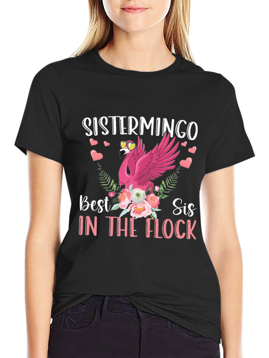 Sistermingo T-Shirt - Best Sis in the Flock