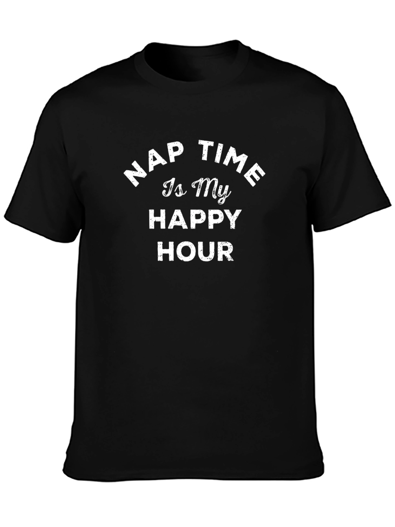 Nap Time is My Happy Hour Graphic Tee