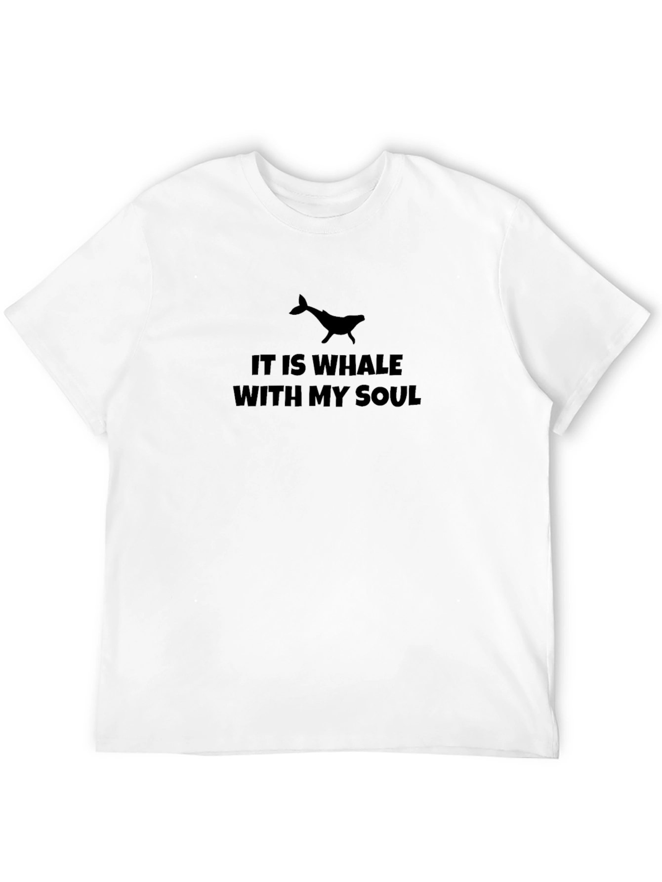 It Is Whale With My Soul Black T-Shirt