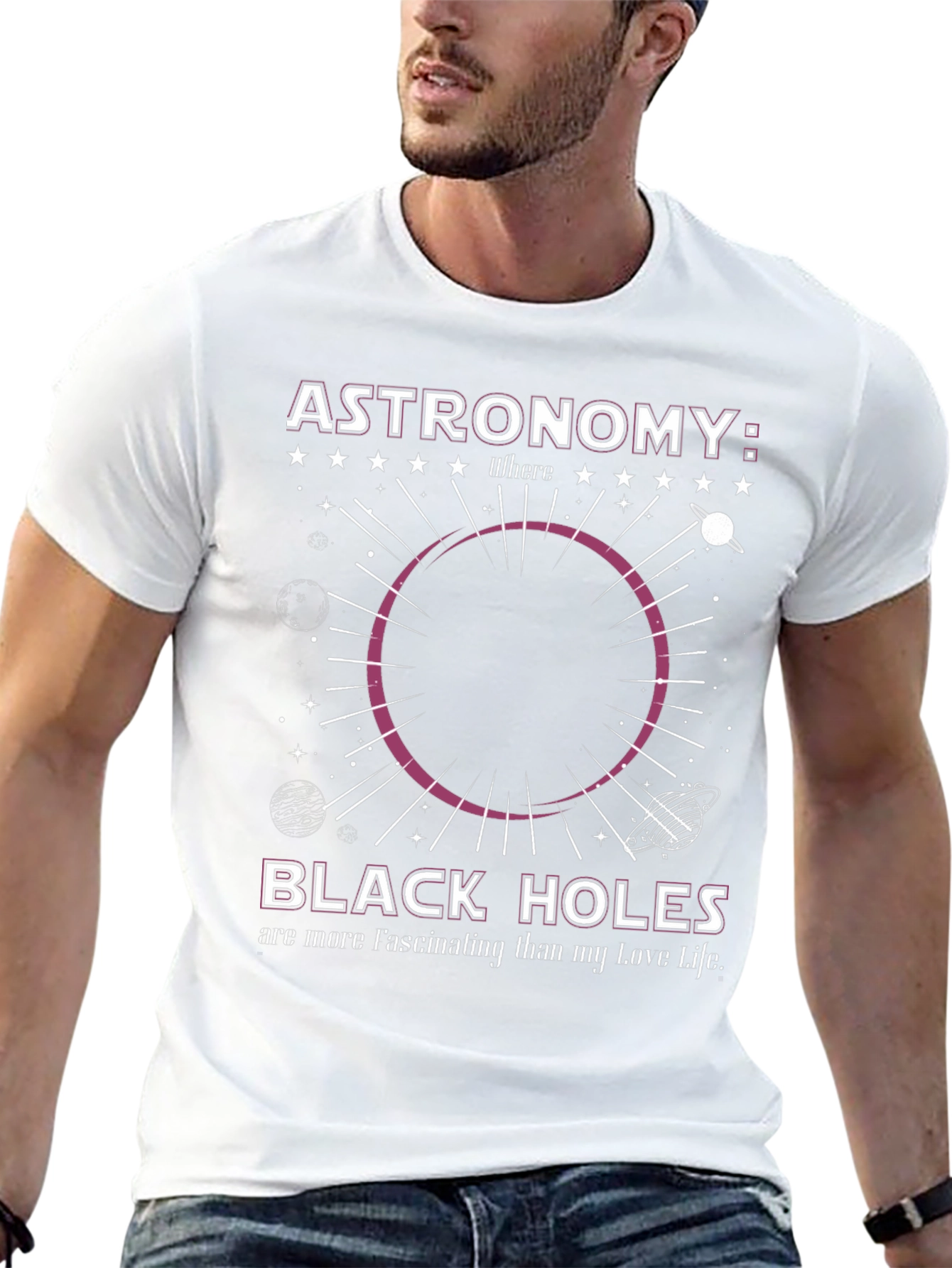 Astronomy Black Hole T-Shirt: Fascinating Love Life