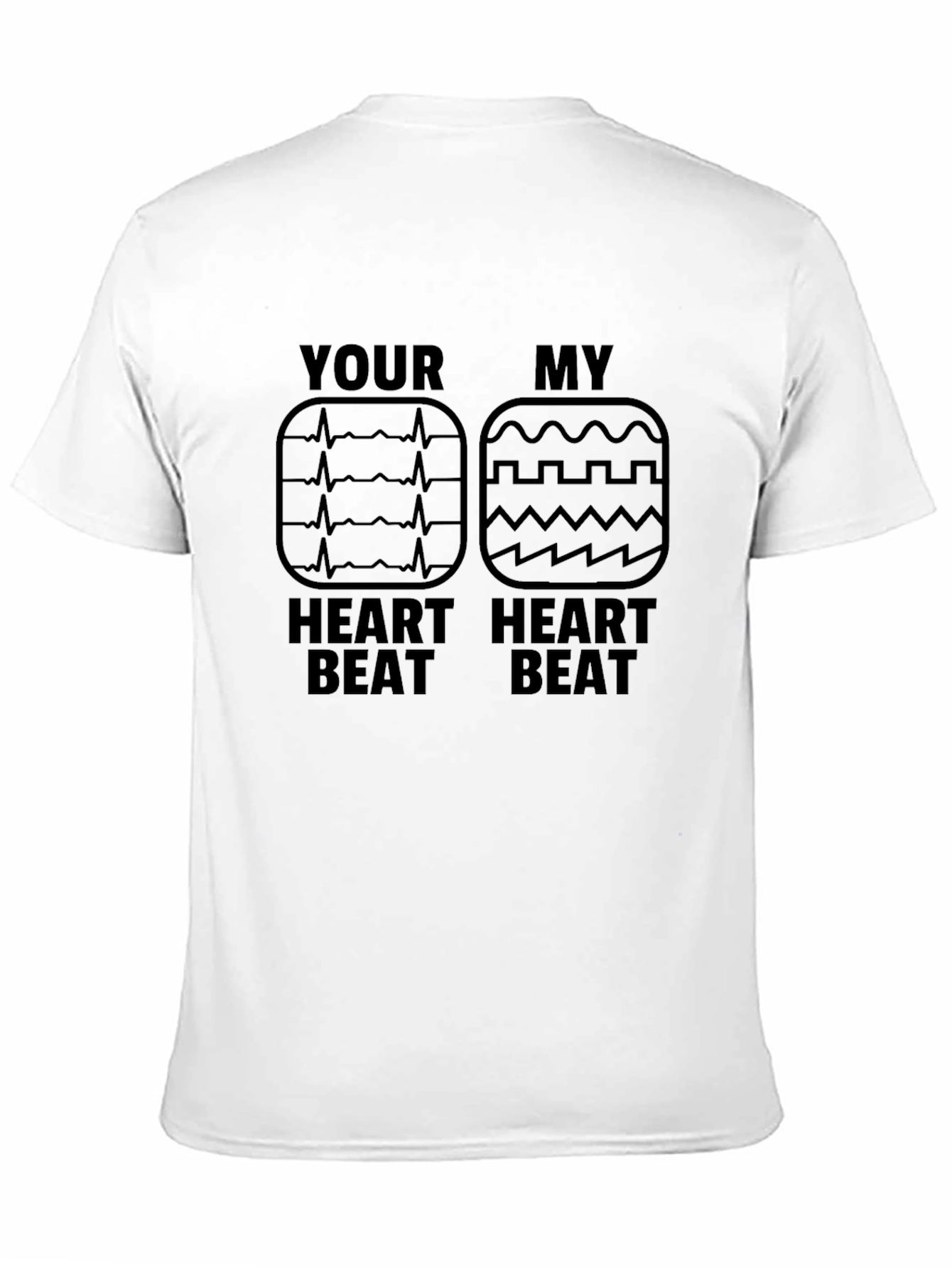 Your Heartbeat My Heartbeat T-Shirt Funny Love Tee