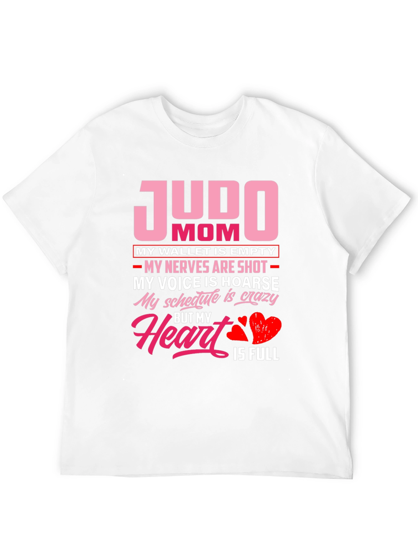 Judo Mom T-Shirt - Heart is Full
