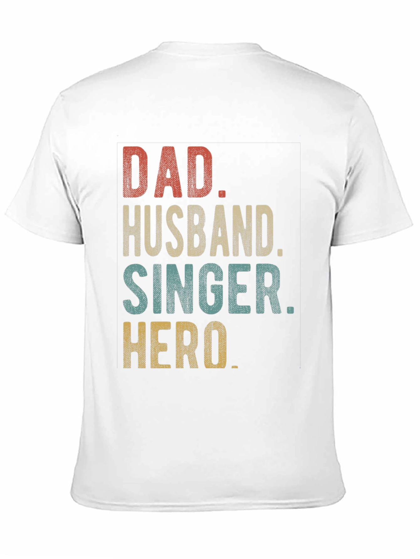 Dad Husband Singer Hero Graphic T-Shirt