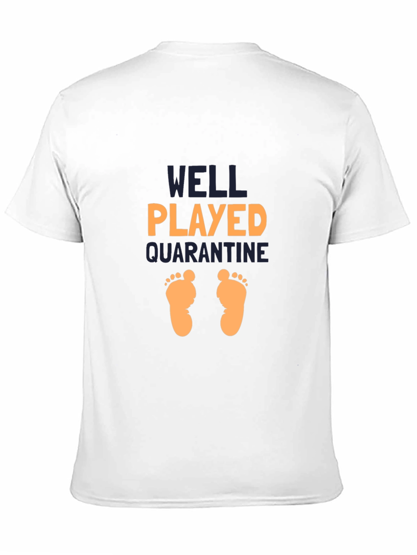 Well Played Quarantine Graphic T-Shirt