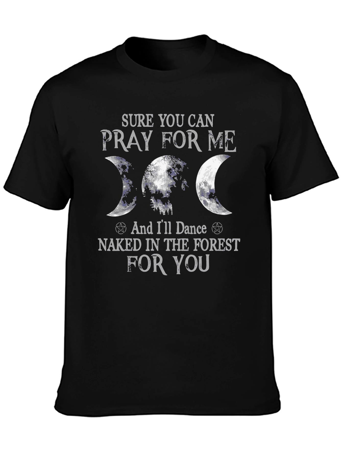 Pray For Me T-Shirt