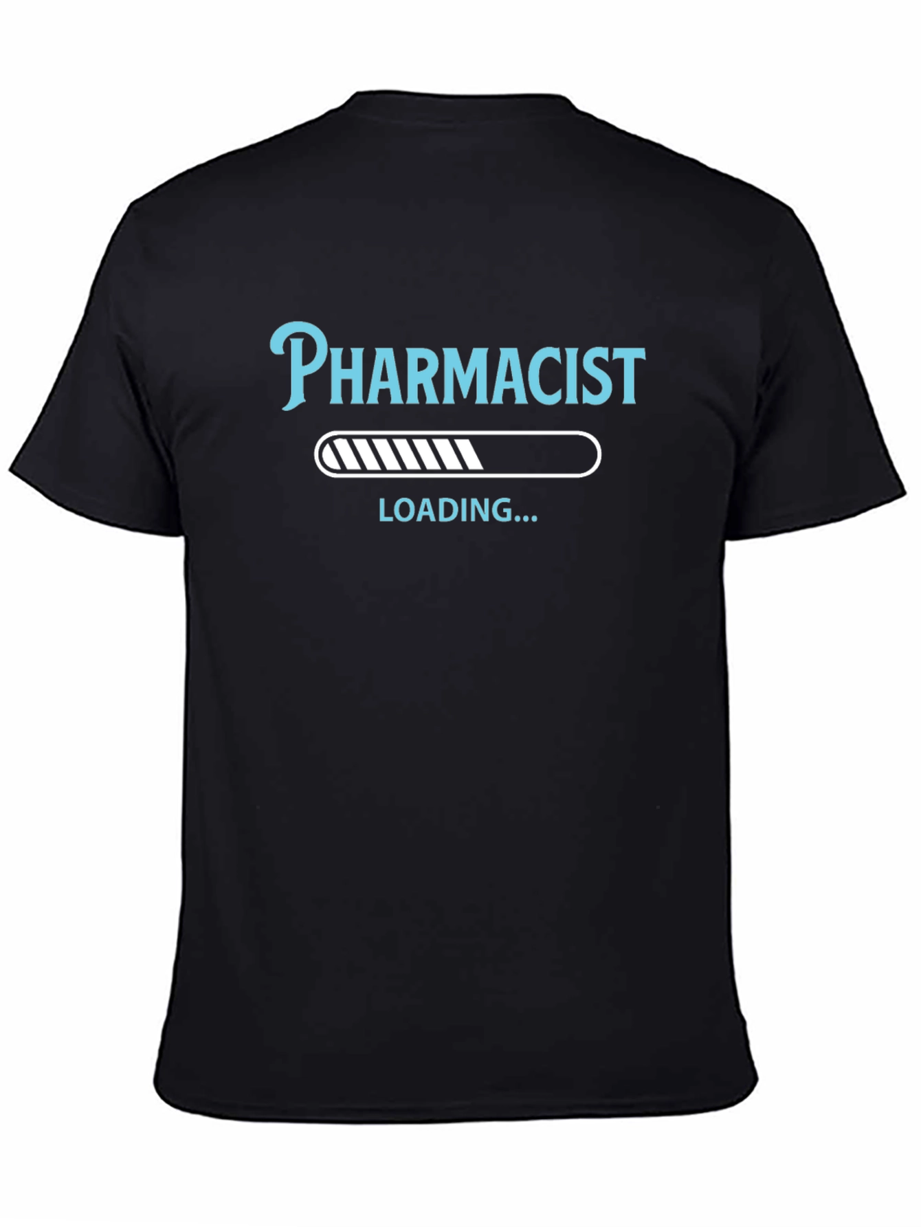 Pharmacist Loading T-Shirt - Funny Career Tee