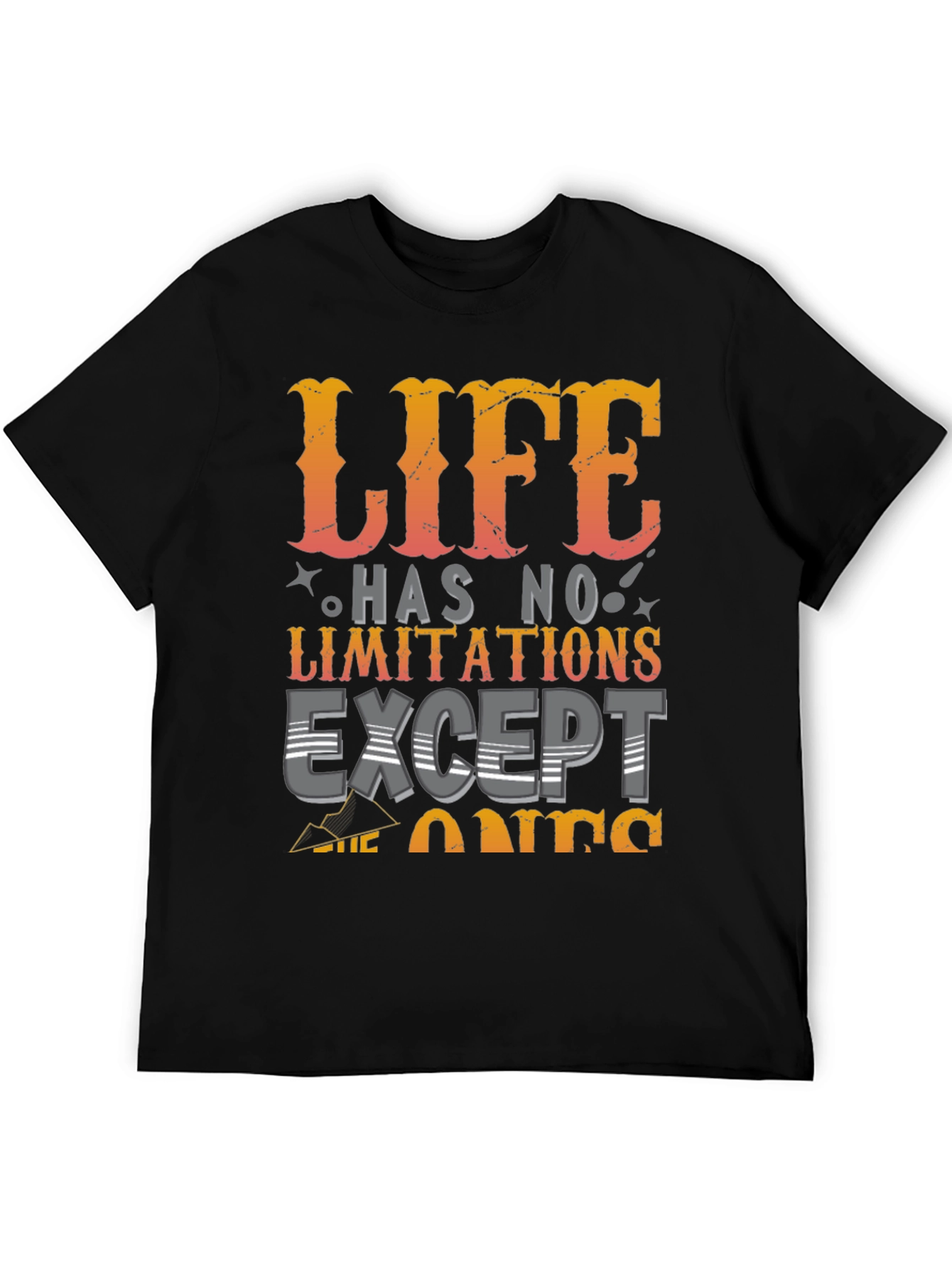 Life Has No Limitations Graphic T-Shirt