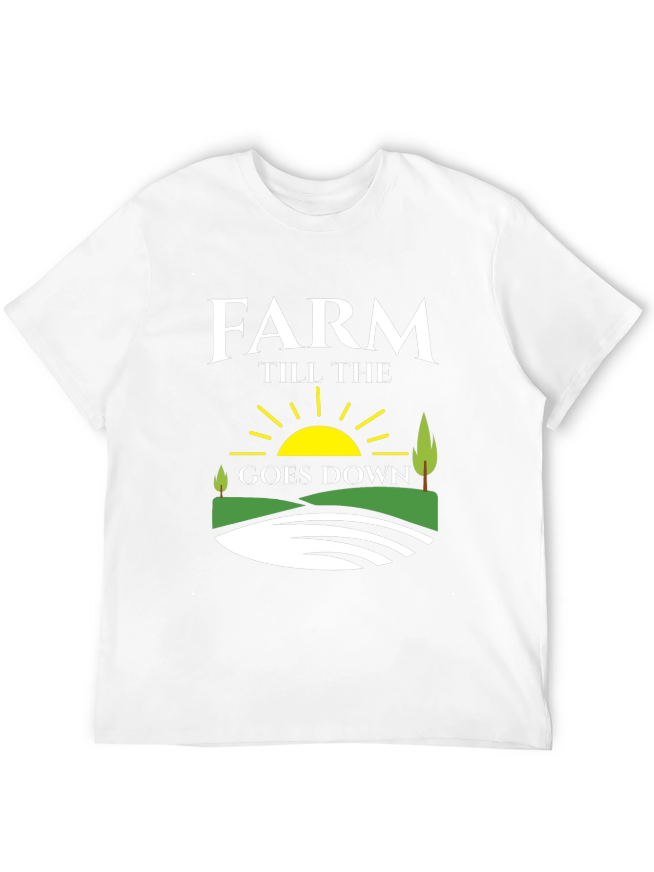Farm Till The Goes Down Black T-Shirt