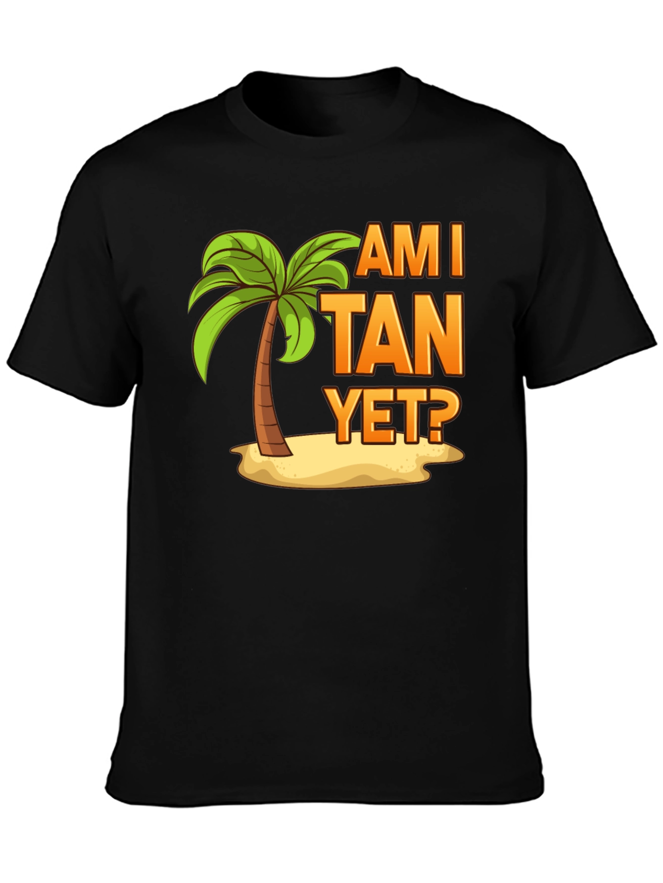 Am I Tan Yet? Palm Tree Graphic T-Shirt