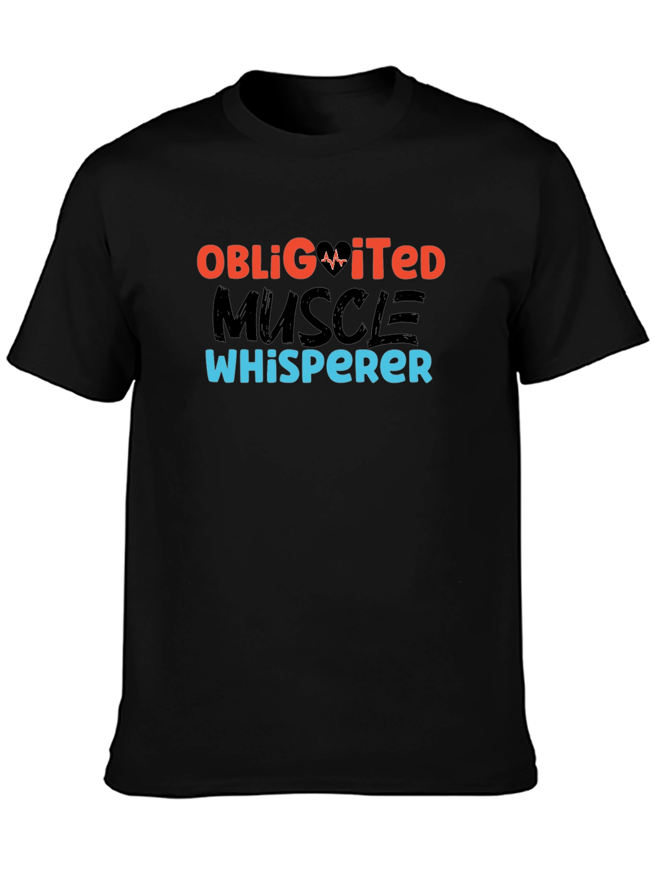Obligated Muscle Whisperer T-Shirt
