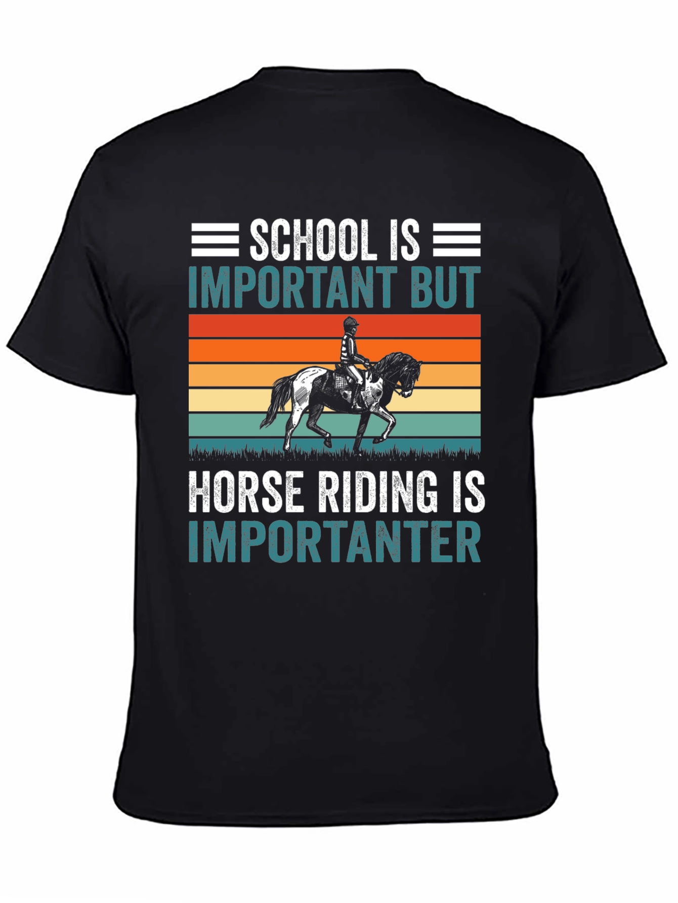 Horse Riding Is Importanter T-Shirt