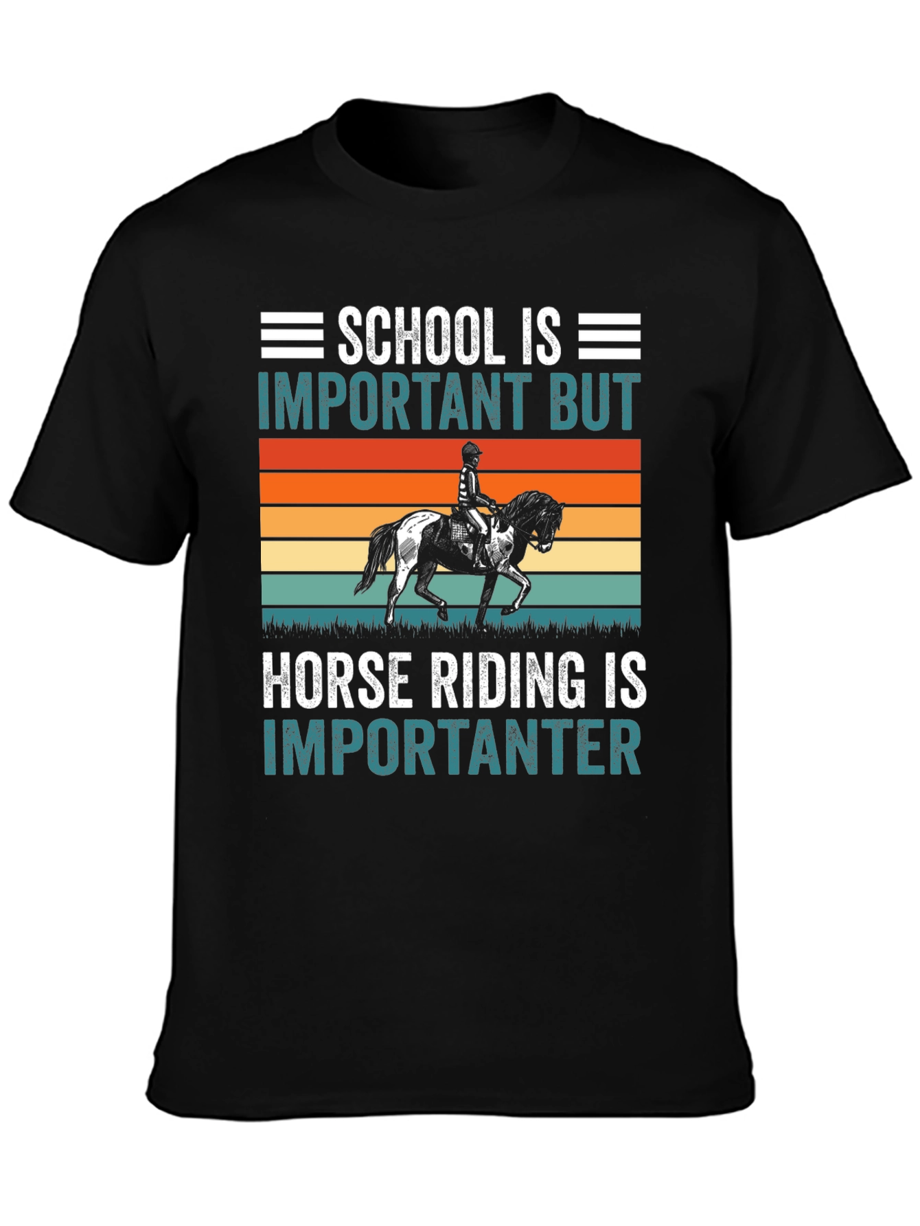 Horse Riding Is Importanter T-Shirt