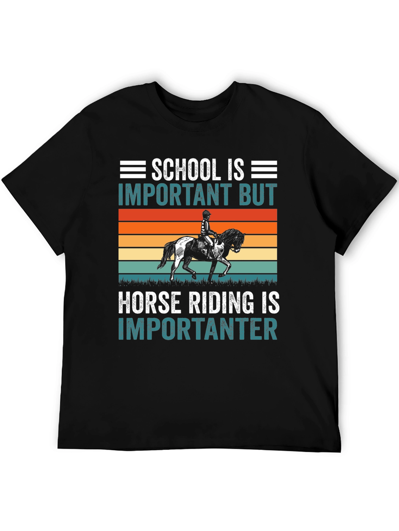 Horse Riding Is Importanter T-Shirt