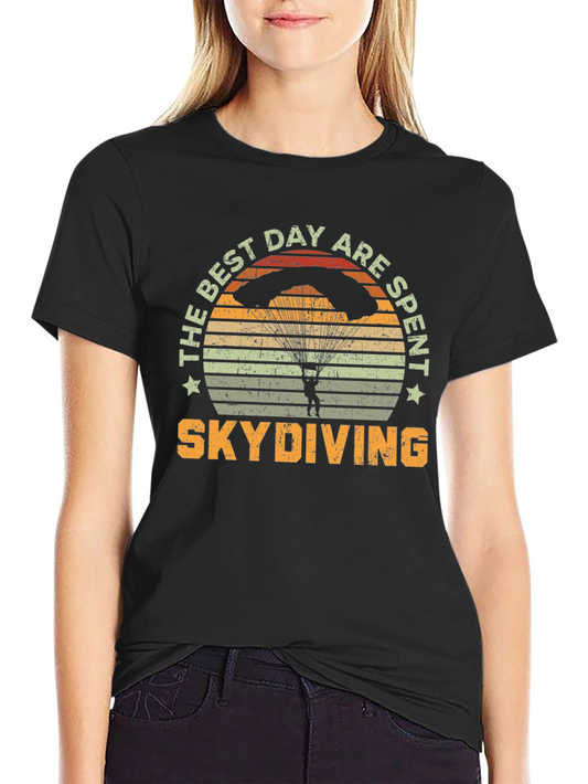 Skydiving T-Shirt - The Best Day Are Spent