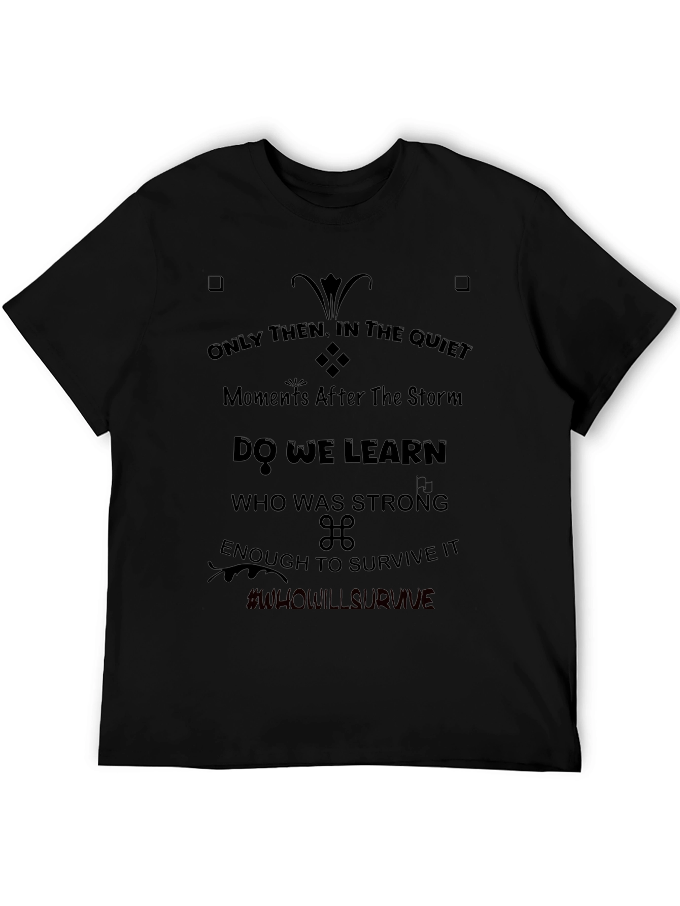 Motivational Graphic T-Shirt - Survive the Storm Tee