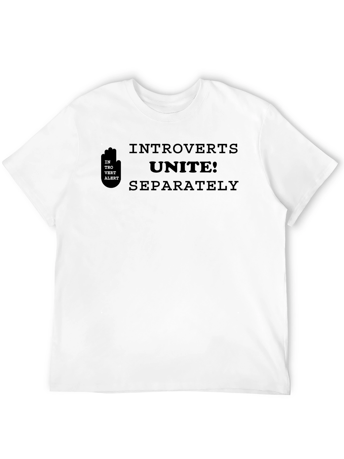 Introvert Unite Separately Graphic T-Shirt