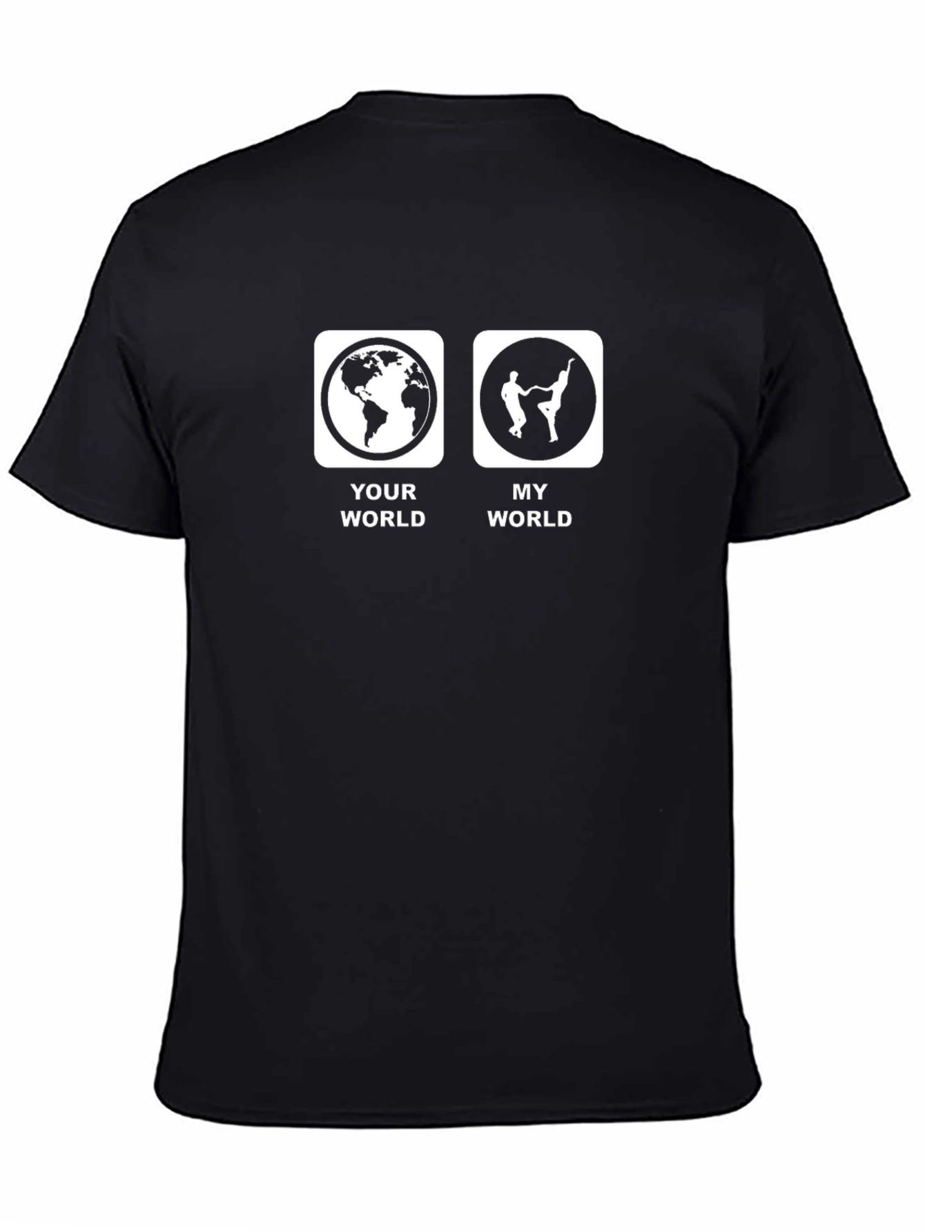 Your World My World T-Shirt