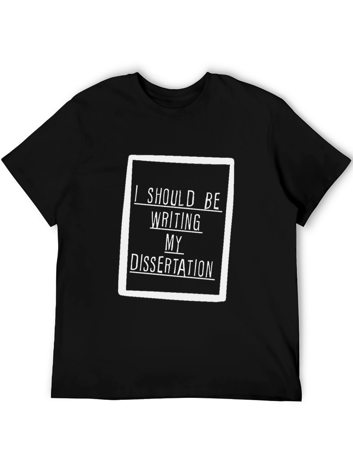 Dissertation T-Shirt - Procrastination Funny Tee