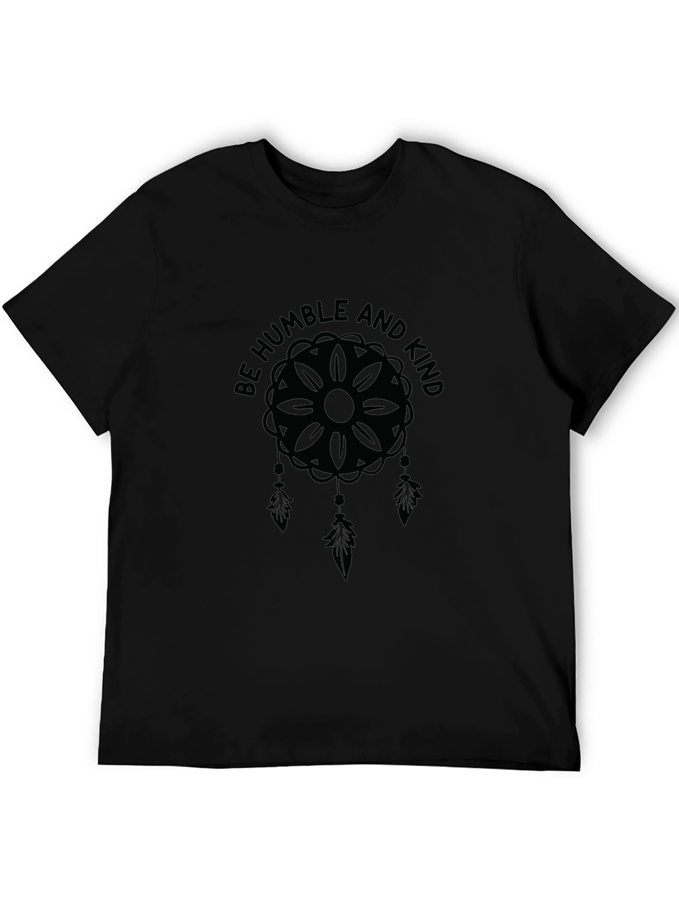 Be Humble and Kind T-Shirt - Dreamcatcher Design
