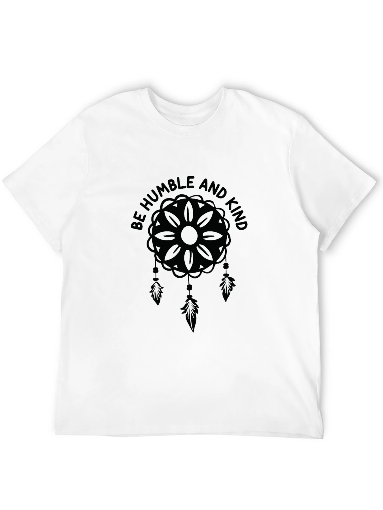 Be Humble and Kind T-Shirt - Dreamcatcher Design
