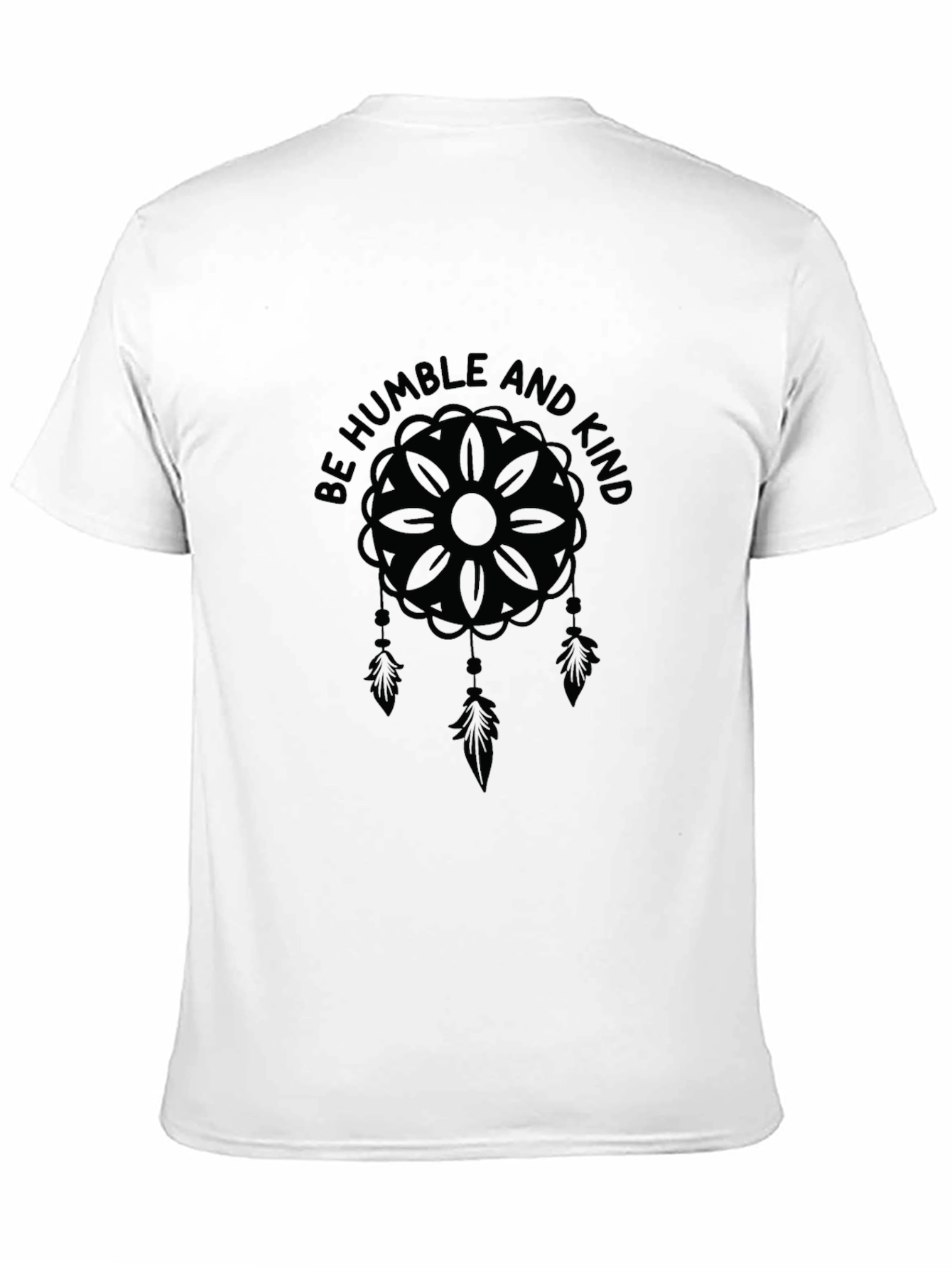 Be Humble and Kind T-Shirt - Dreamcatcher Design