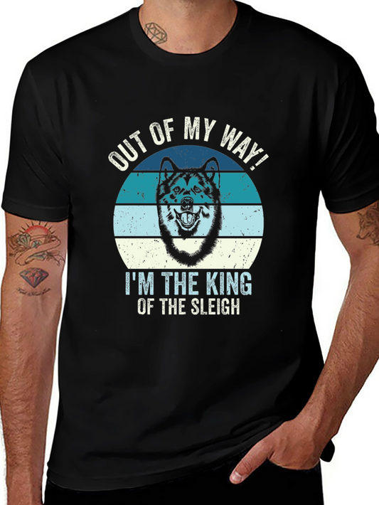 Out of My Way Dog King of the Sleigh T-Shirt