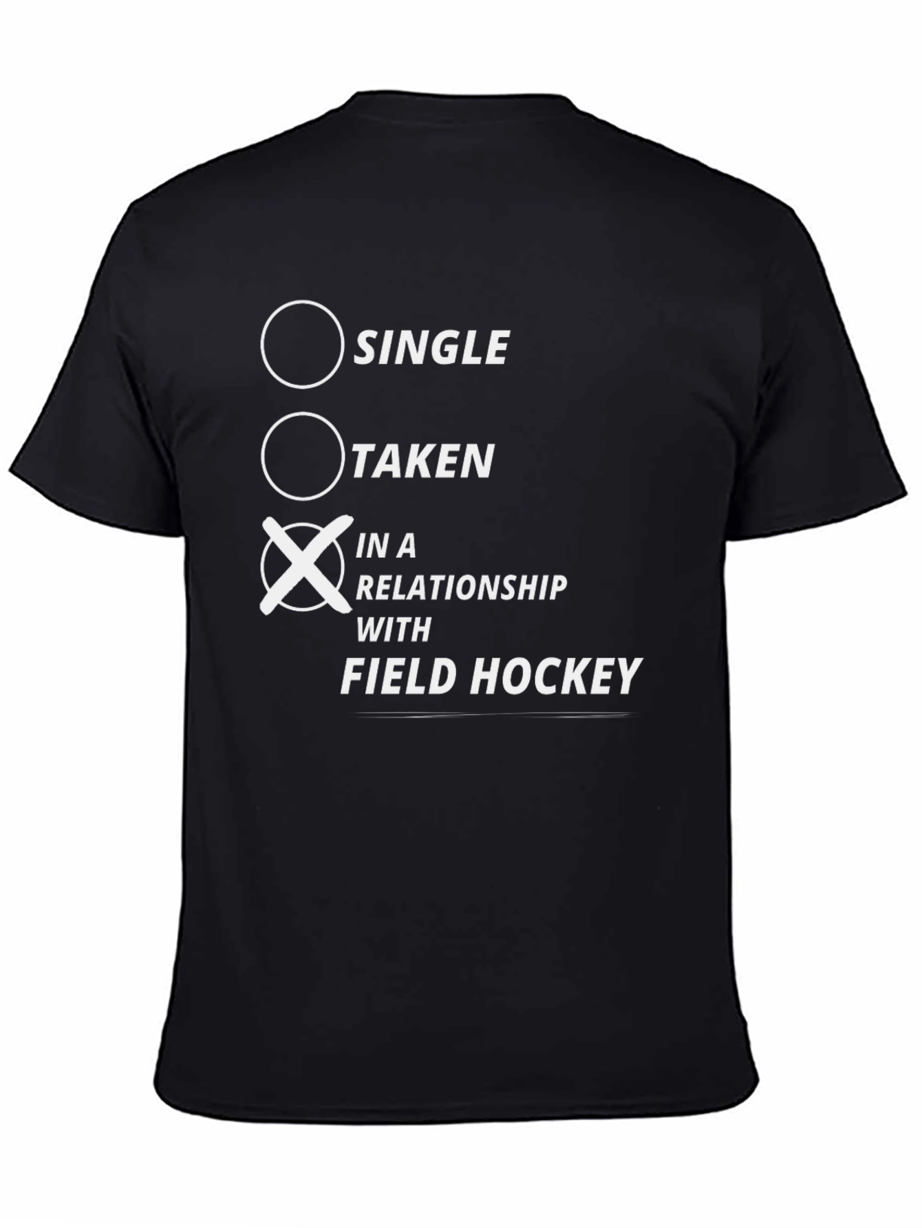 In A Relationship With Field Hockey T-Shirt
