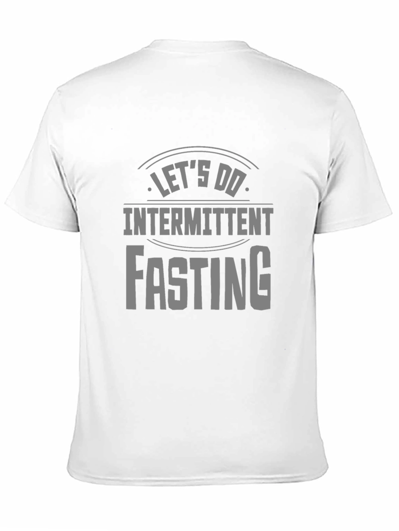 Lets Do Intermittent Fasting Black T-Shirt