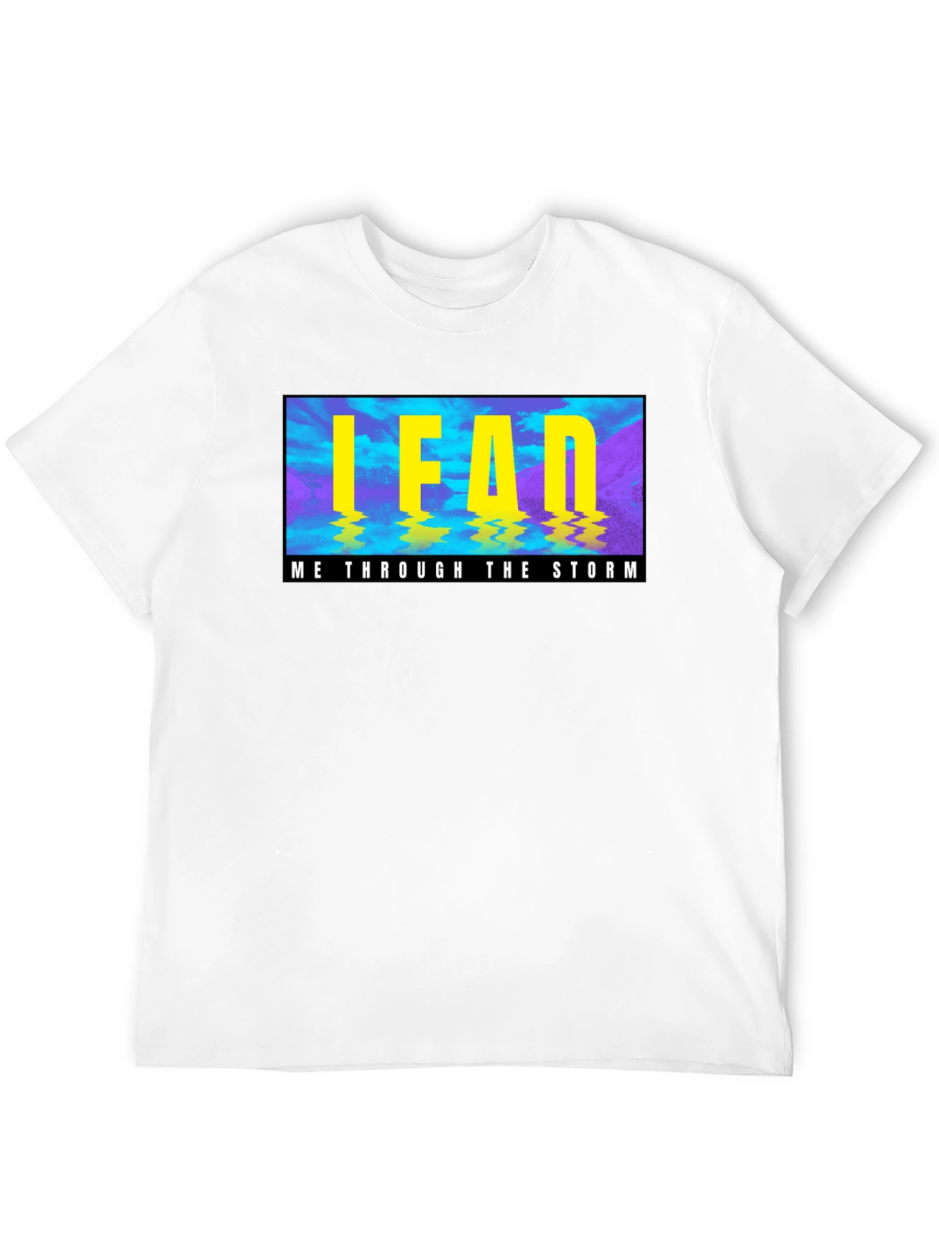 LEAD Me Through the Storm Graphic Print Tee