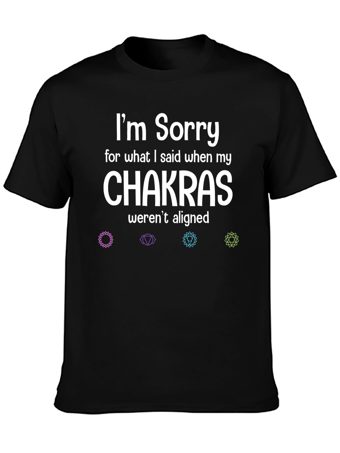 Chakra Alignment T-Shirt - Funny Slogan Tee