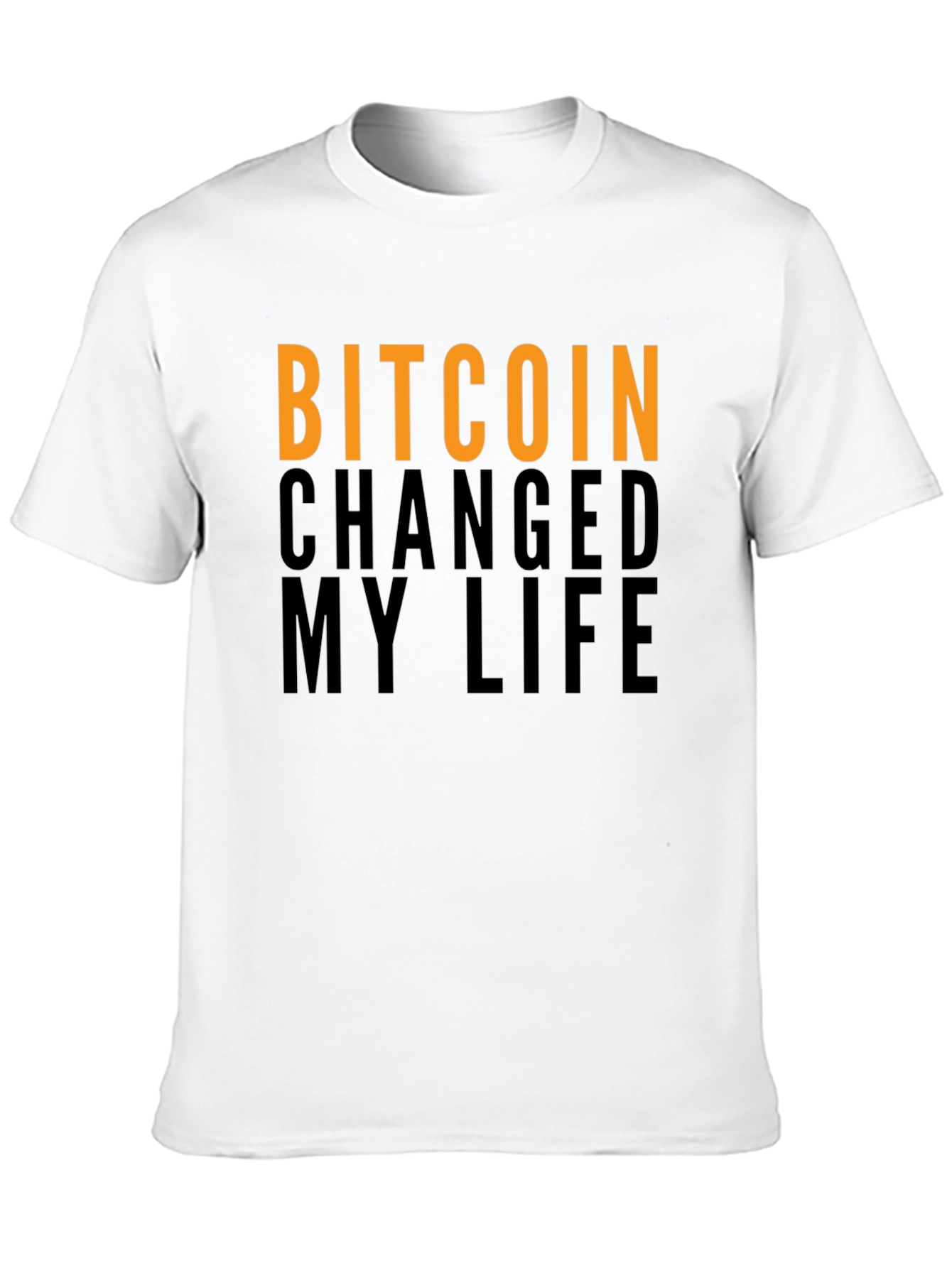 Bitcoin Changed My Life T-Shirt