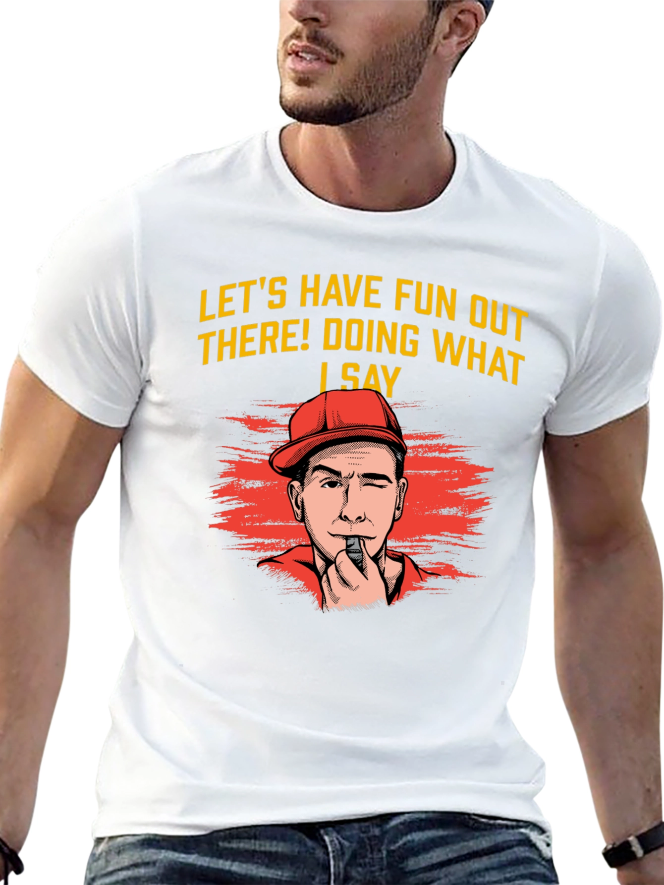 Lets Have Fun T-Shirt
