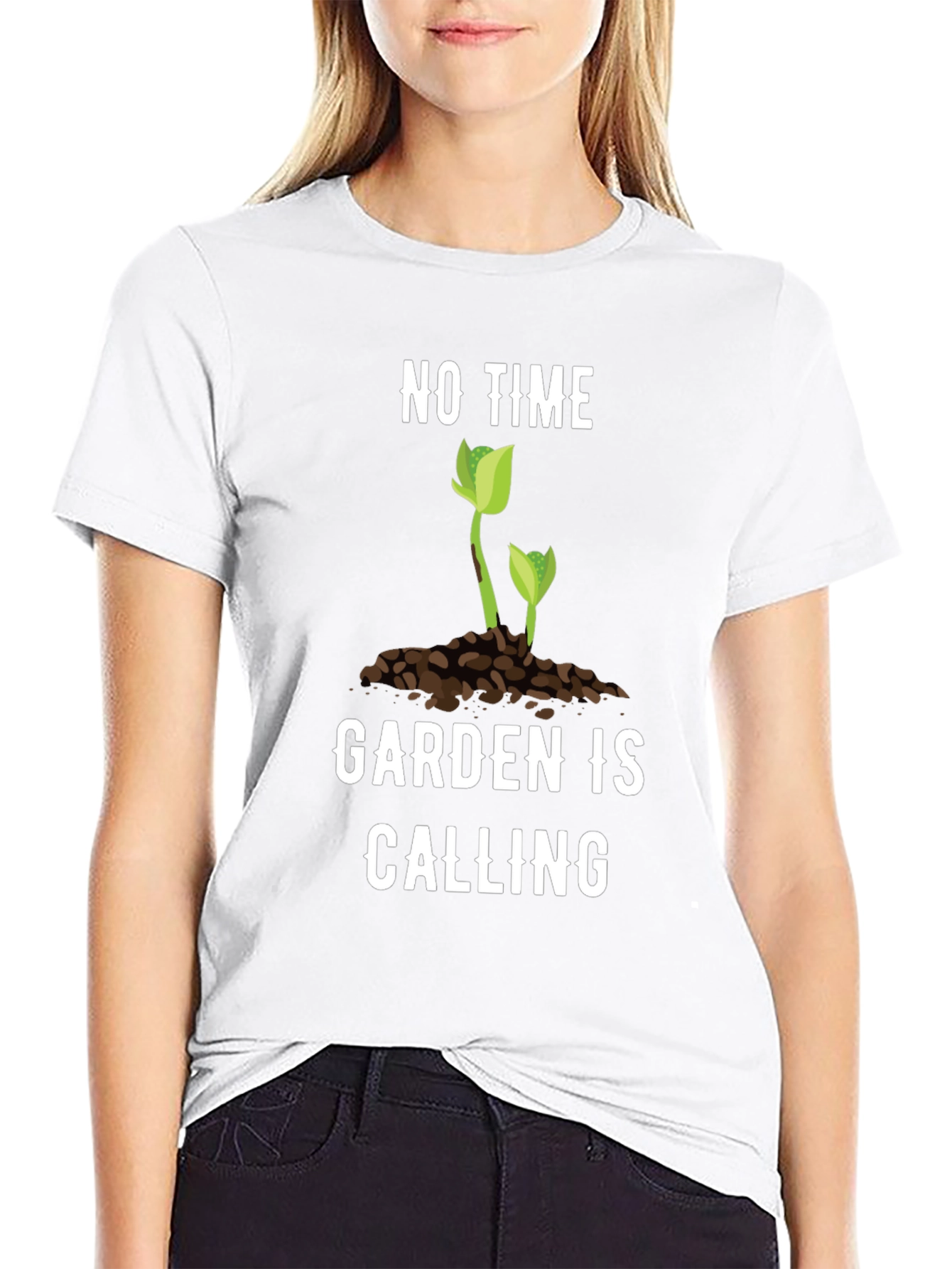 Gardening T-Shirt - No Time Garden is Calling Tee