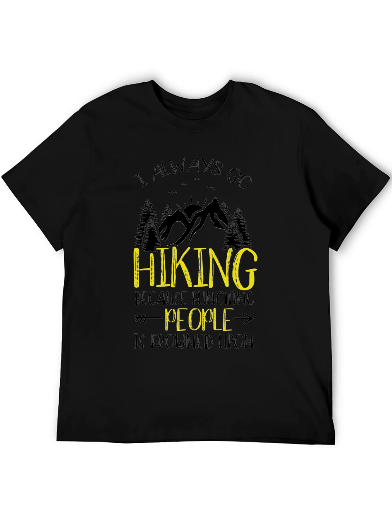 Hiking Pun Humor Graphic Tee