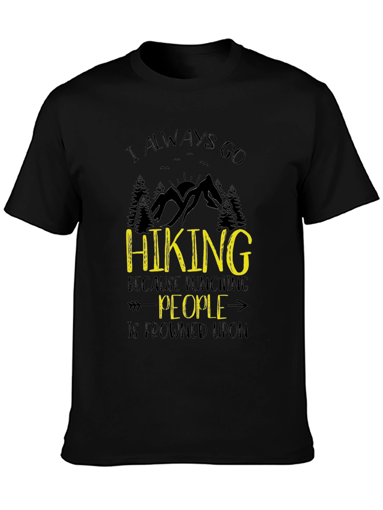Hiking Pun Humor Graphic Tee