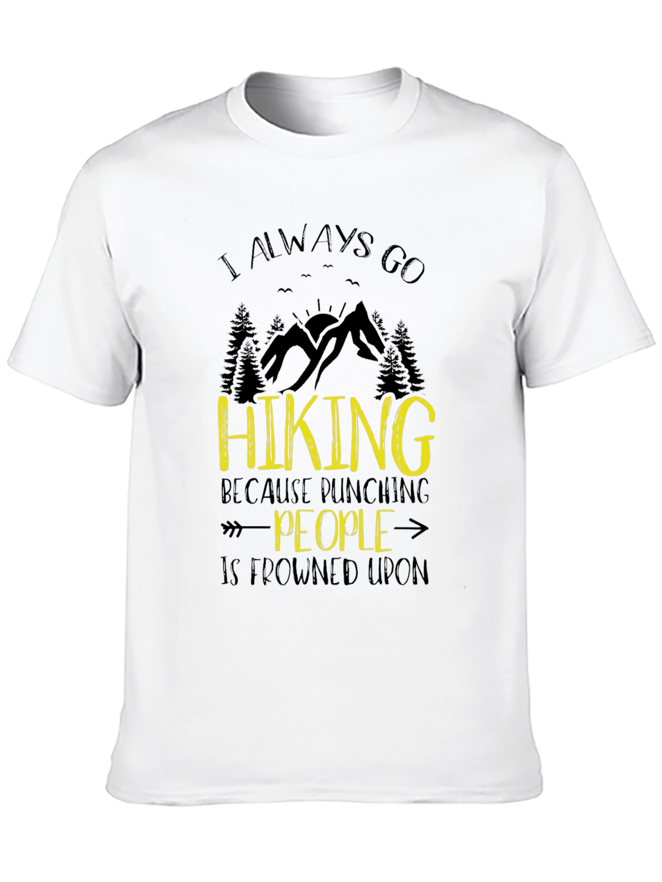 Hiking Pun Humor Graphic Tee