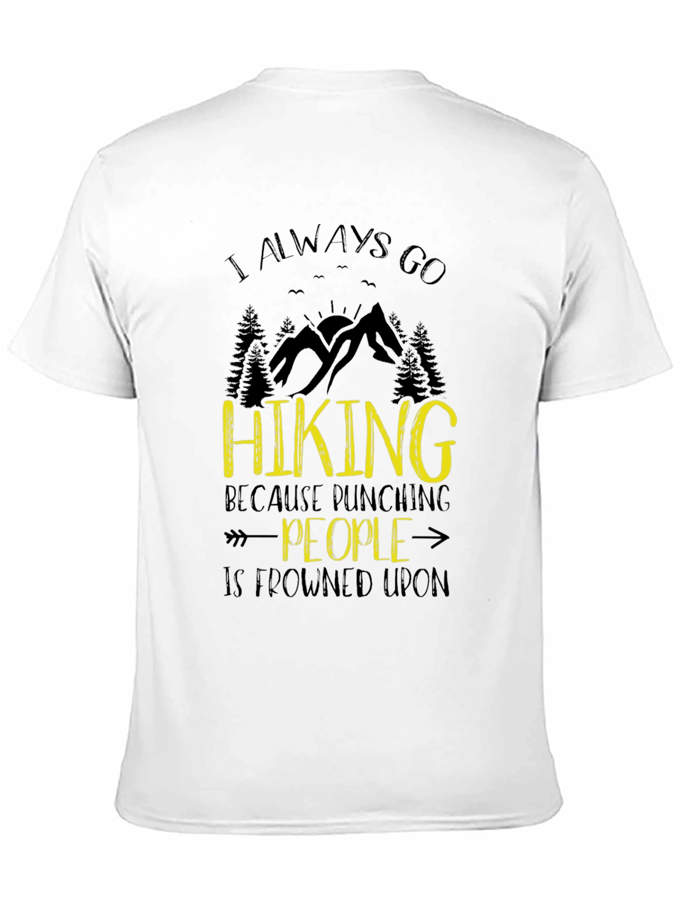 Hiking Pun Humor Graphic Tee