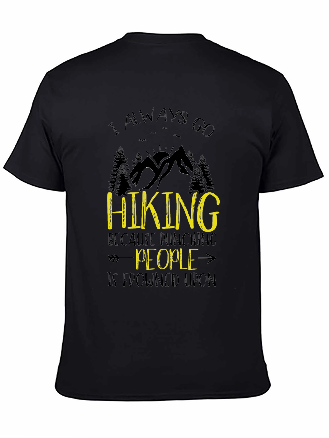 Hiking Pun Humor Graphic Tee